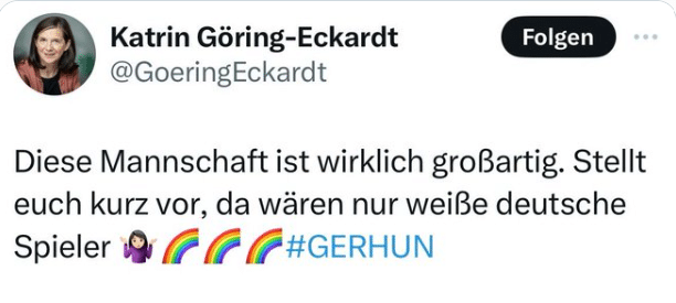 Screenshot: "X" von Katrin Göring-Eckardt (Grüne) ( „Diese Mannschaft ist wirklich großartig. Stellt euch kurz vor, da wären nur weiße deutsche Spieler.)